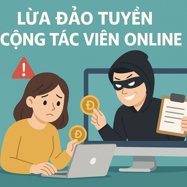 Cảnh báo lừa đảo cộng tác viên online – Việc nhẹ lương cao nhưng mất tiền oan