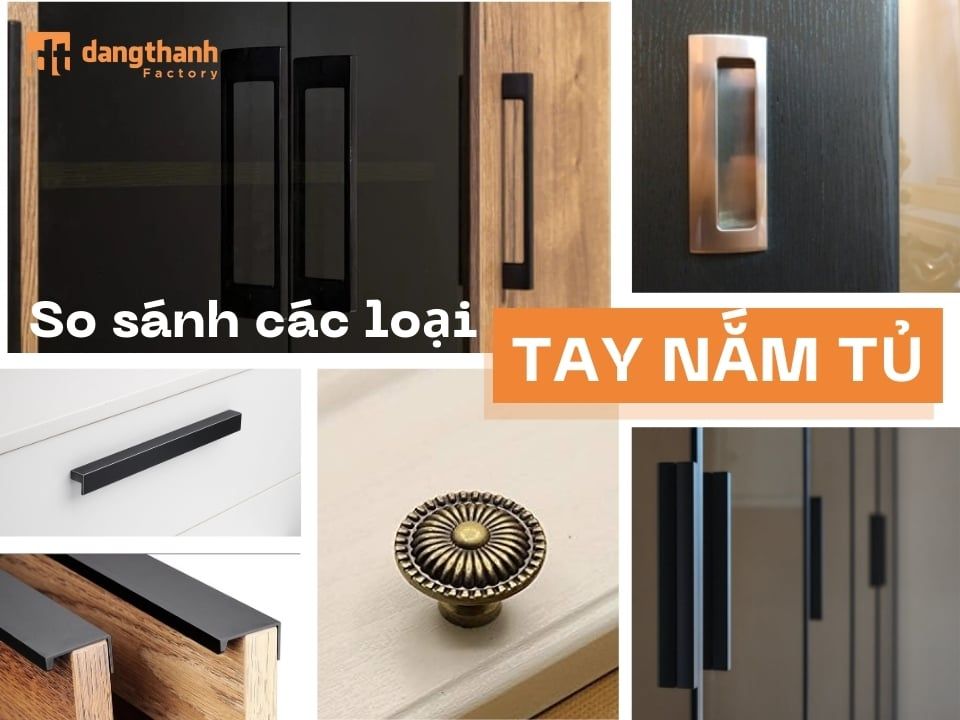 So sánh các loại tay nắm tủ về chất liệu phổ biến trên thị trường