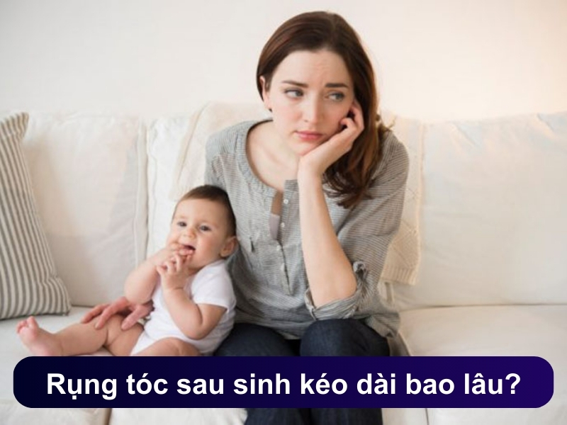 Rụng tóc sau sinh kéo dài bao lâu?
