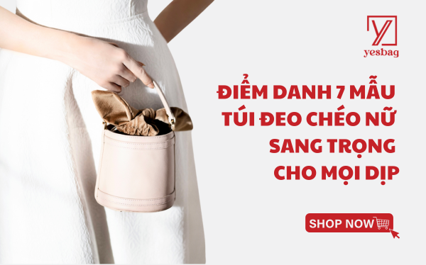 7 mẫu túi đeo chéo nữ sang trọng phù hợp cho dự tiệc, đi làm, hẹn hò 7 mẫu túi đeo chéo nữ sang trọng phù hợp cho dự tiệc, đi làm, hẹn hò