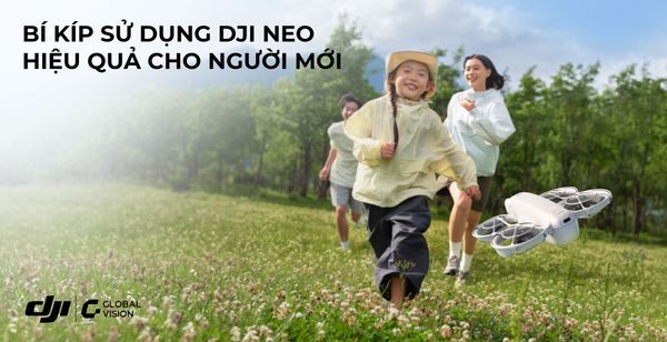 Bắt đầu với DJI Neo: Dễ hơn bạn nghĩ!