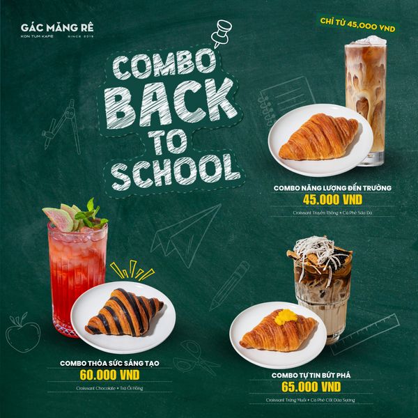 Gác Măng Rê - Kon Tum Kafé ra mắt Combo Back To School đón mùa tựu trường