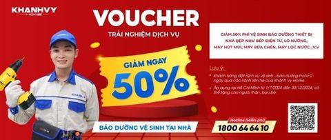 ƯU ĐÃI SIÊU HỜI VỚI GÓI DỊCH VỤ VỆ SINH, BẢO DƯỠNG CỦA KHÁNH VY HOME