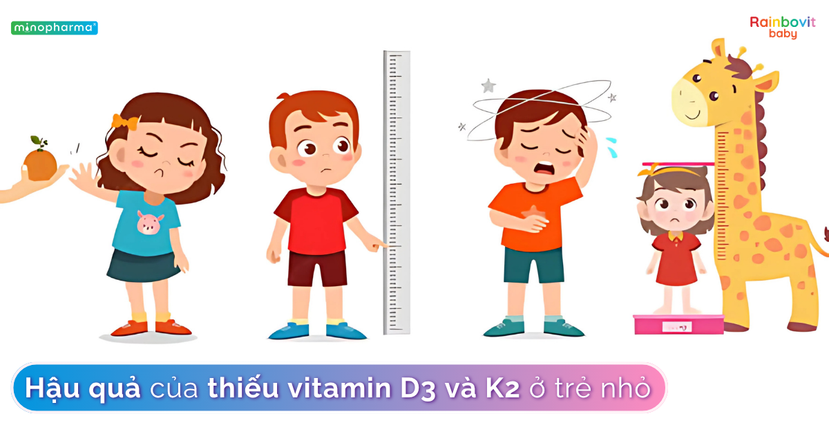 Thiếu vitamin D3 và K2 ở trẻ nhỏ – nguyên nhân khiến trẻ thấp còi, chậm mọc răng mà mẹ thường bỏ qua