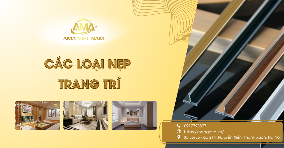 Các loại nẹp trang trí dùng cho nội thất – Nẹp giá rẻ
