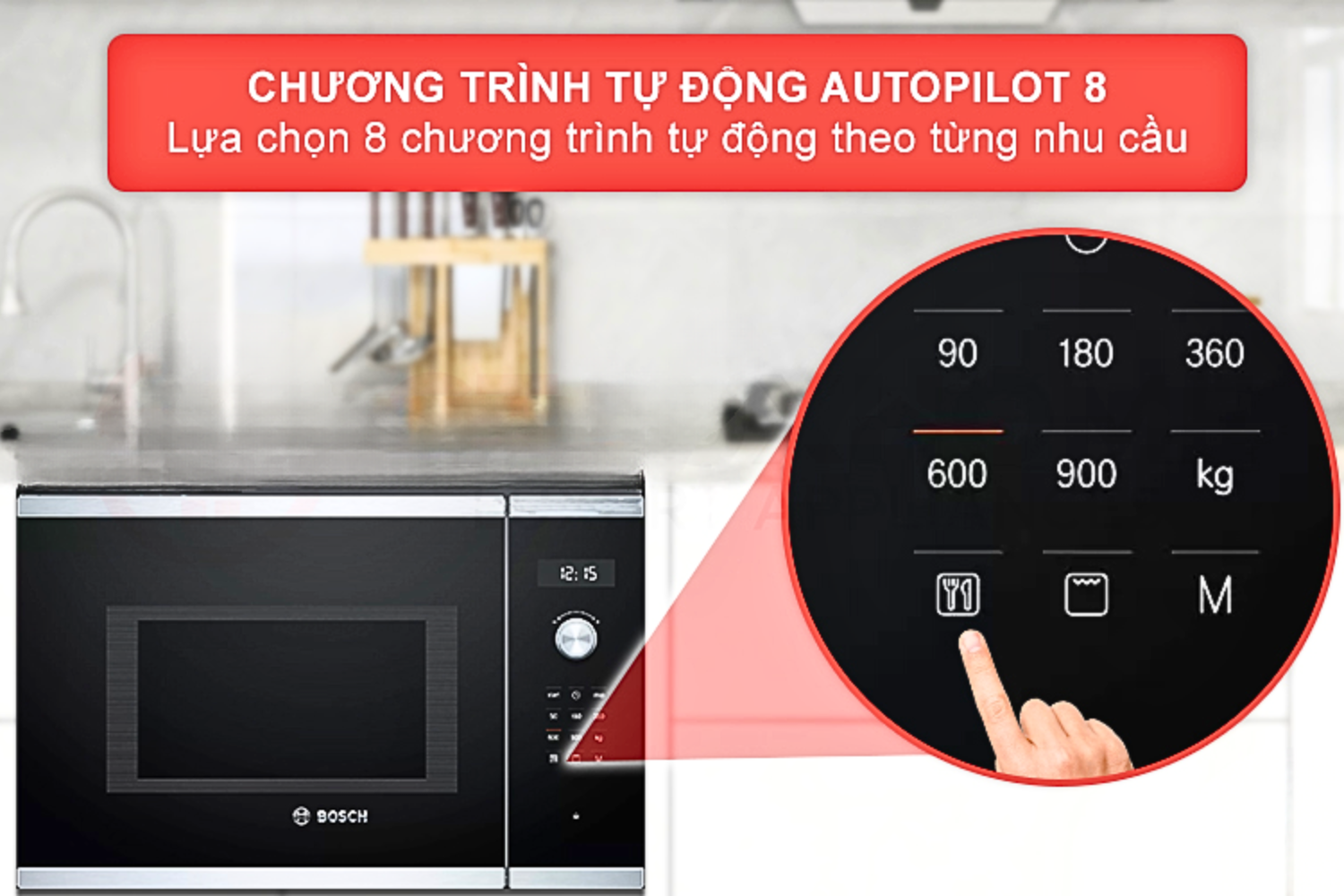 08 chương trình tự động được Bosch nghiên cứu và cài đặt sẵn, giúp đơn giản hóa quá trình nấu nướng