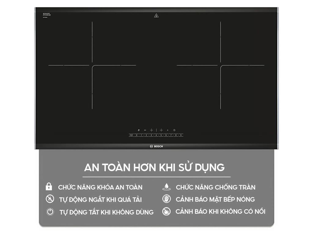 Bếp từ Bosch PPI82560MS sở hữu nhiều tính năng an toàn