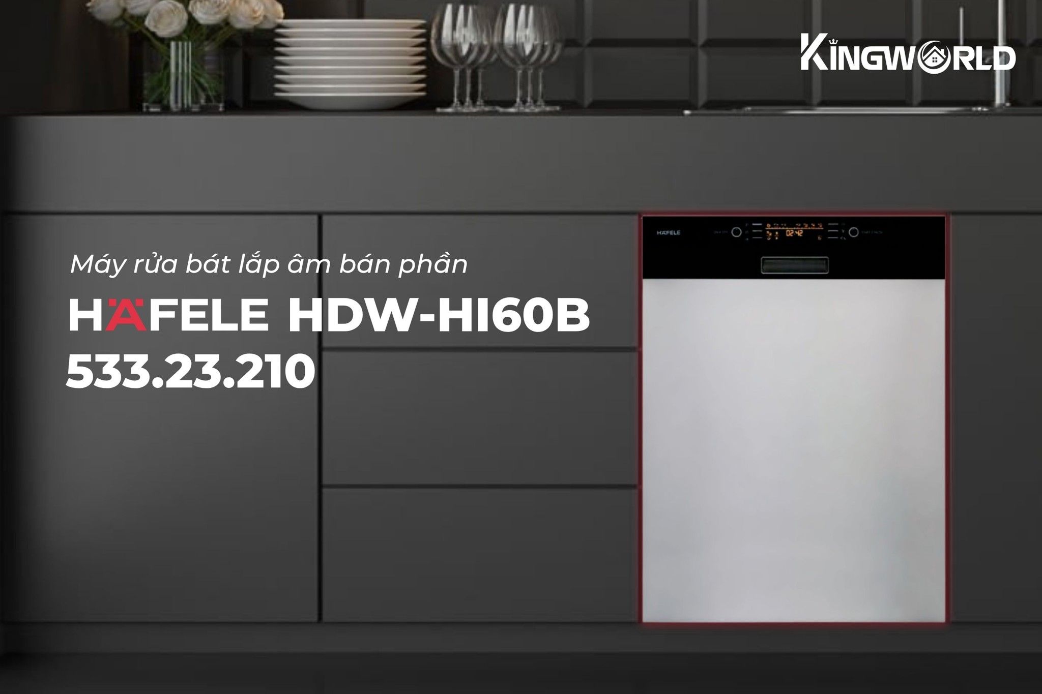 Hafele HDW-HI60B thiết kế lắp âm bán phần hiện đại