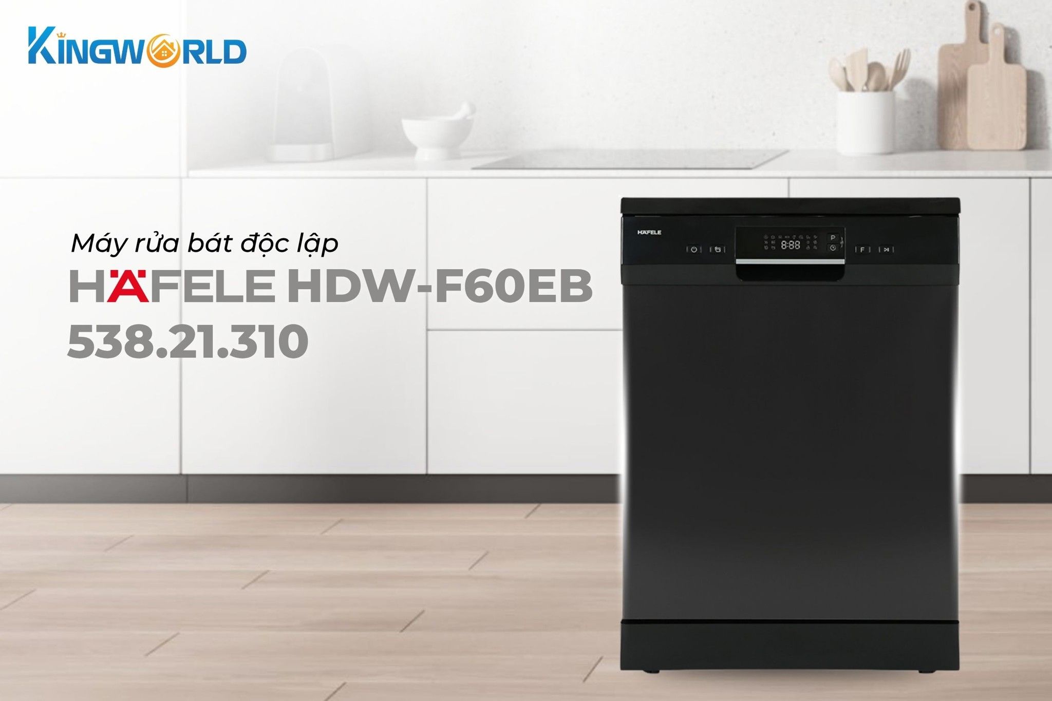 Máy rửa chén Hafele HDW-F60EB có kiểu lắp độc lập tiện dụng