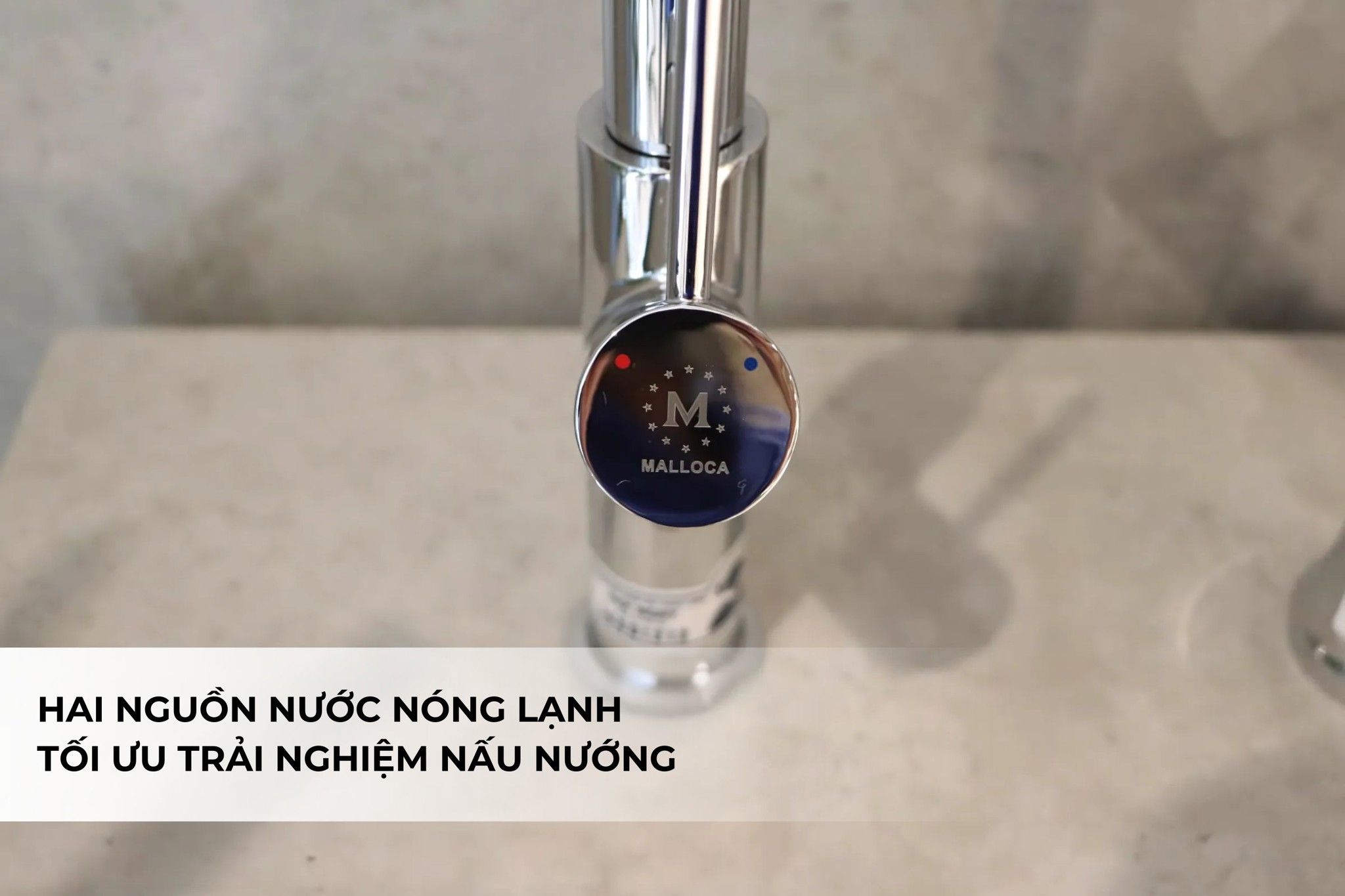Hai nguồn nước nóng lạnh, tối ưu trải nghiệm nấu nướng