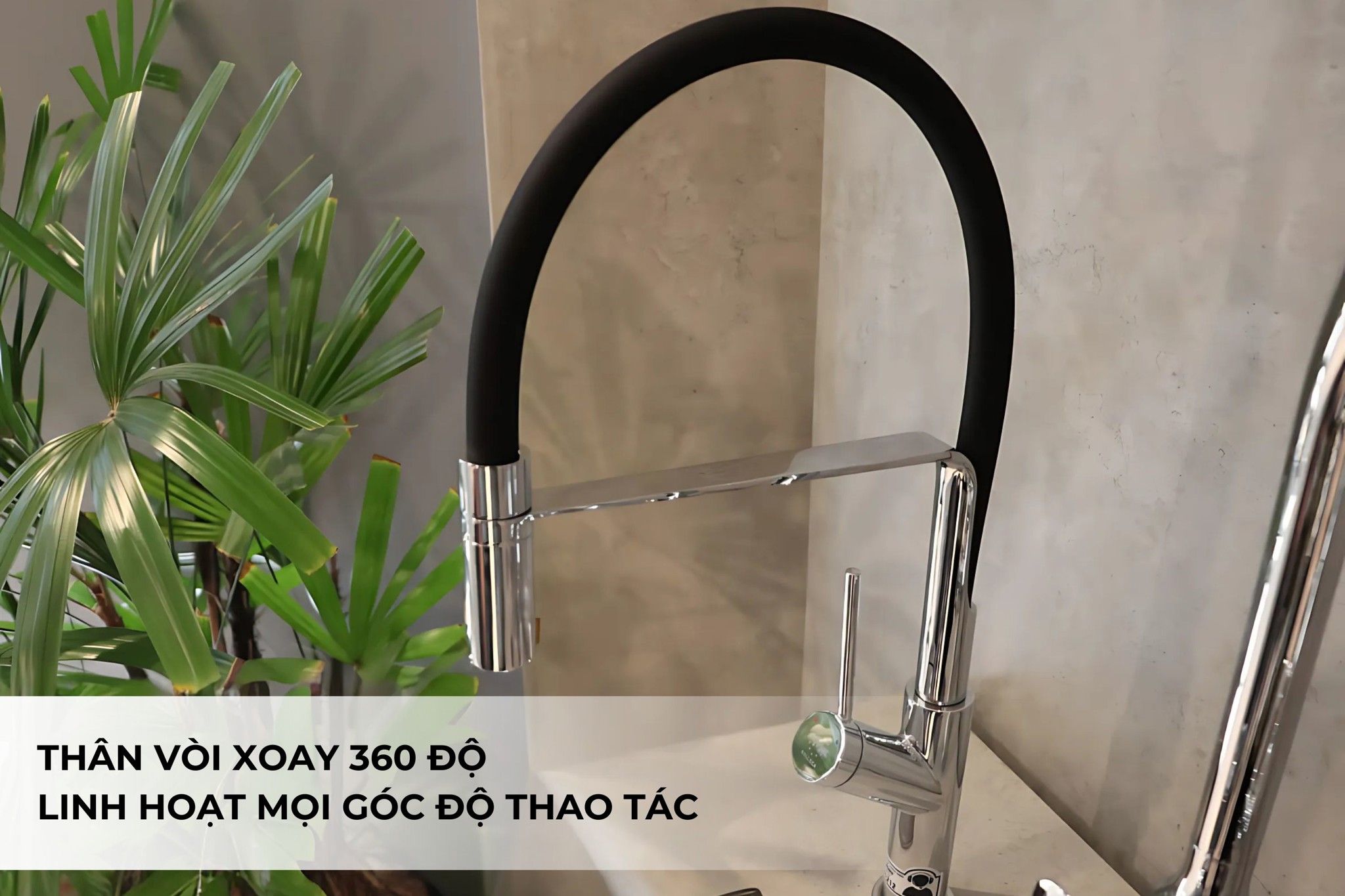 Thân vòi xoay 360 độ – Linh hoạt mọi góc độ thao tác