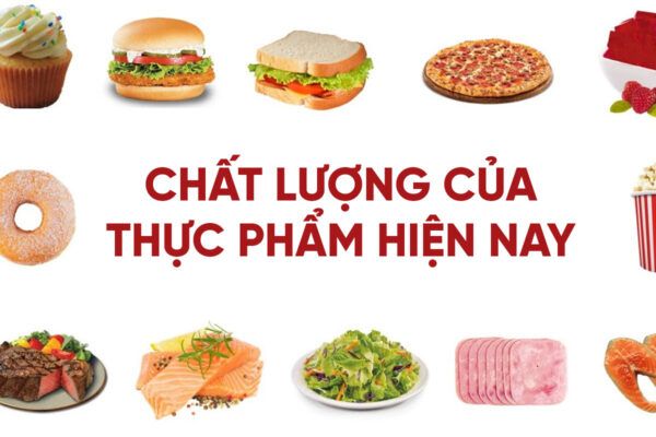 Chất lượng của thực phẩm hiện nay