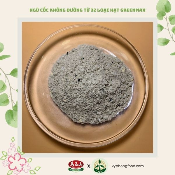 Bột ngũ cốc dinh dưỡng không đường từ 32 loại hạt Greenmax Đài Loan – giàu chất xơ, vitamin, hỗ trợ giảm cân và tốt cho sức khỏe.
