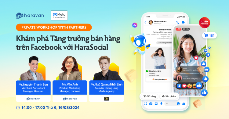 PRIVATE WORKSHOP “KHÁM PHÁ TĂNG TRƯỞNG BÁN HÀNG TRÊN FACEBOOK VỚI HARASOCIAL” DÀNH RIÊNG CHO CÁC ĐỐI TÁC