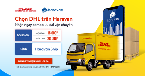 Chọn DHL trên Haravan: Nhận ưu đãi vận chuyển đồng giá từ 16.000Đ - Tặng Haravan Ship