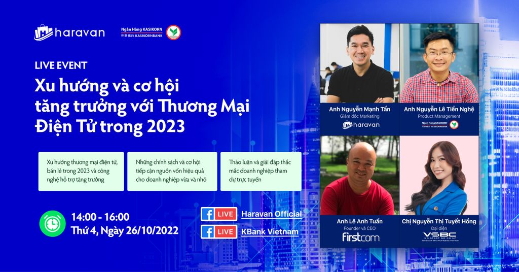 [LIVE EVENT] Xu Hướng Và Cơ Hội Tăng Trưởng Với Thương Mại Điện Tử Trong 2023