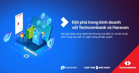 Đột phá trong kinh doanh với Techcombank và Haravan