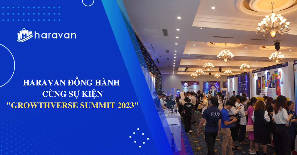 Haravan đồng hành cùng sự kiện GrowthVerse Summit 2023