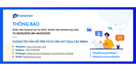 Haravan TP.HCM làm việc remote từ ngày 26/03 – 05/04/2020
