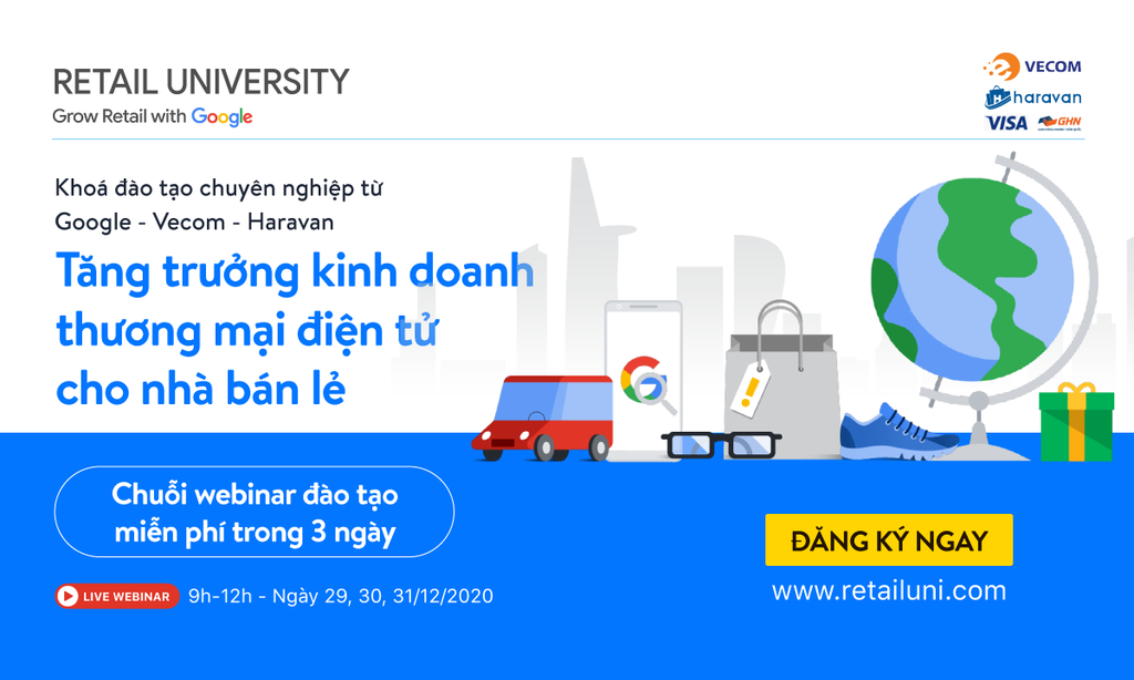 Khai giảng Retail University: Chuỗi đào tạo chuyên nghiệp cho nhà kinh doanh từ Google - Vecom - Haravan