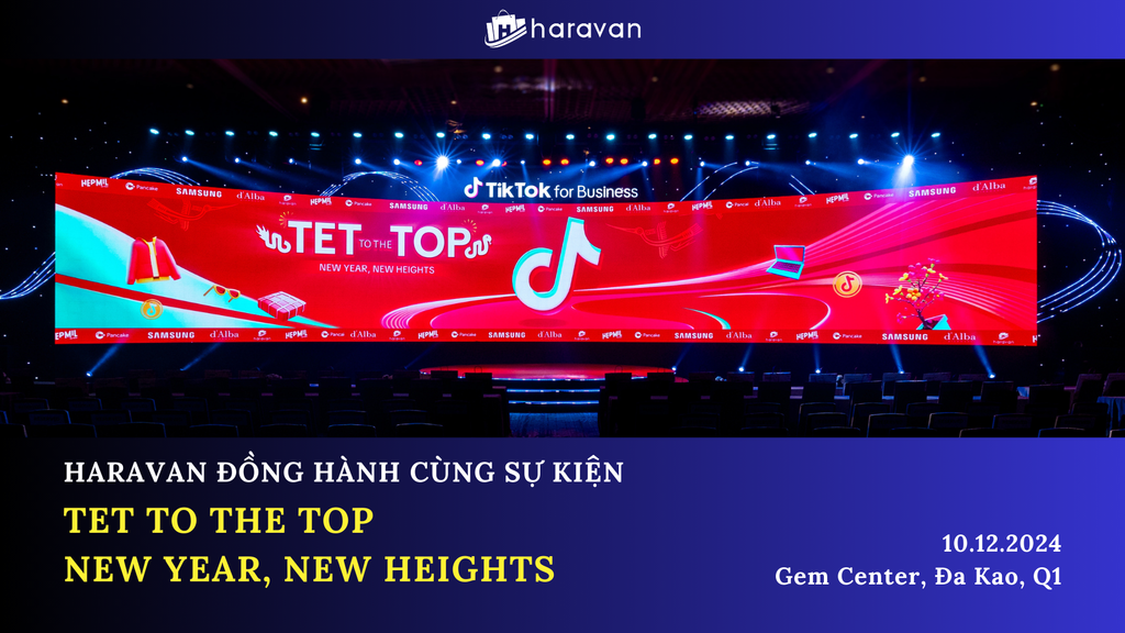 HARAVAN CÓ MẶT TẠI SỰ KIỆN TET TO THE TOP