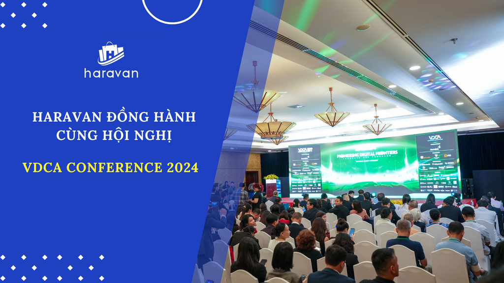 Haravan đồng hành cùng VDCA Conference 2024