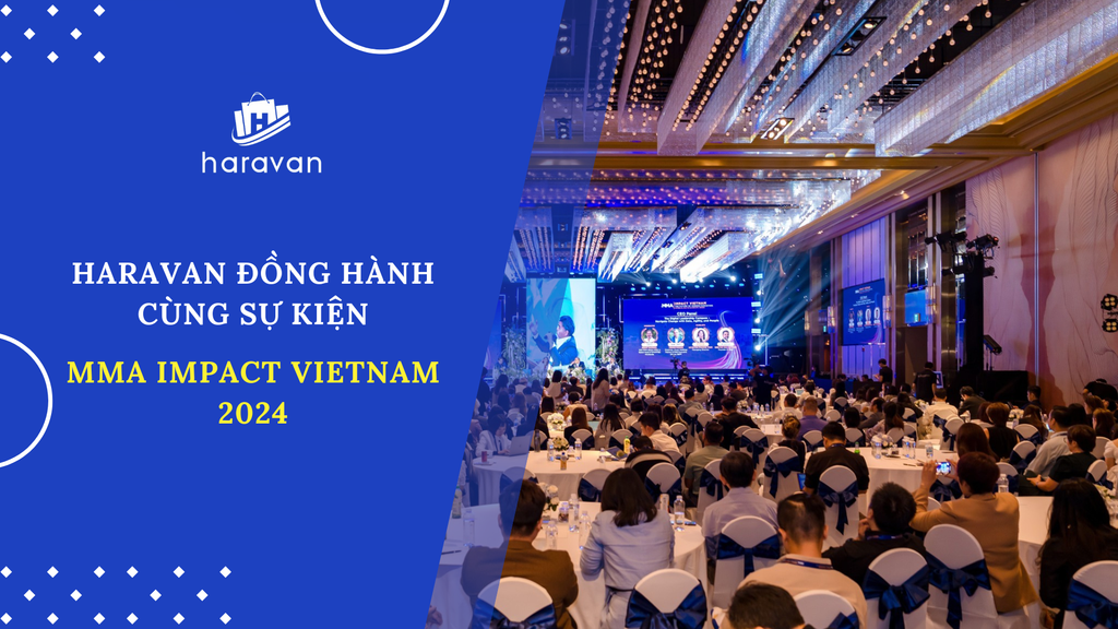 Haravan đồng hành cùng sự kiện MMA Impact Vietnam 2024