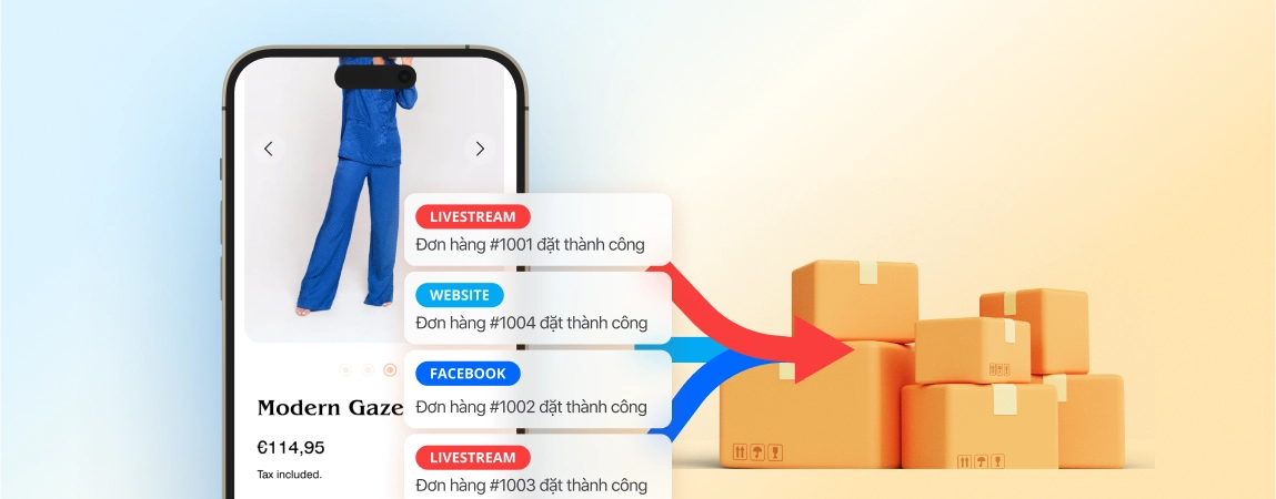 Gộp đơn hàng đa kênh - Tối ưu quy trình bán hàng