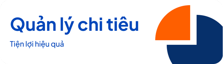 Quản lý chi tiêu tiện lợi hiệu quả