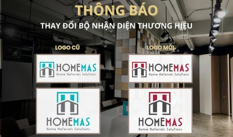 THÔNG BÁO THAY ĐỔI LOGO VÀ HỆ THỐNG NHẬN DIỆN THƯƠNG HIỆU HOMEMAS