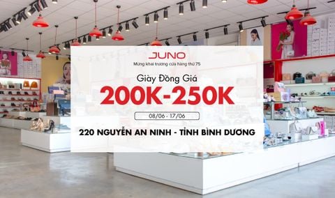 Juno mừng khai trương cửa hàng thứ 75 - Đồng giá giày 200K - 250K