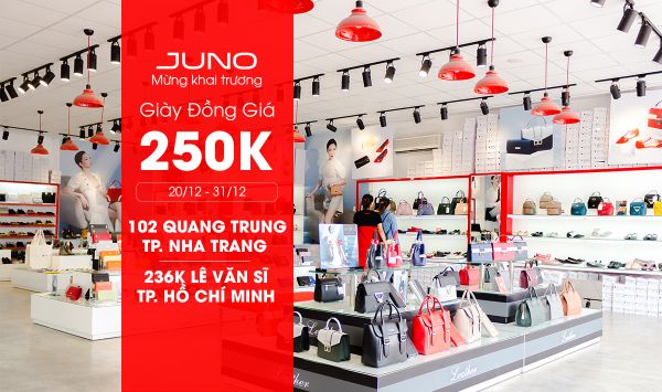 Juno Mừng Khai Trương cửa hàng thứ 67 và 68 - Đồng giá 250,000 đồng tất cả giày