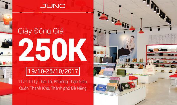 Juno khai trương cửa hàng thứ 62 tại Đà Nẵng-Đồng giá 250k tất cả giày