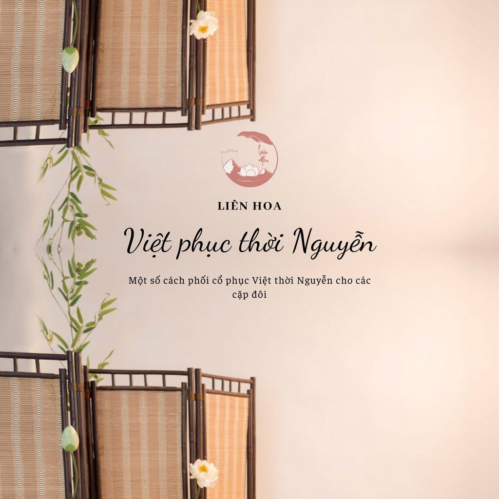 Cổ Phục Việt Nam Thời Nguyễn - Trang Phục Cặp Đôi Tại LIÊN HOA