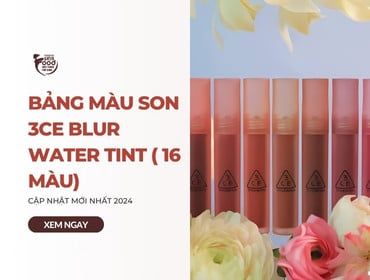 Bảng màu son 3CE blur water tint ( 16 màu) ĐẦY ĐỦ kèm review 2024