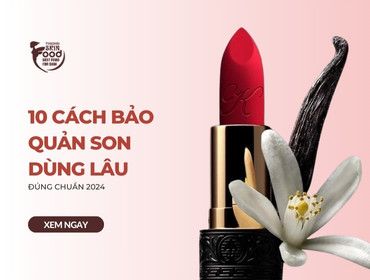 10 cách bảo quản son DÙNG LÂU đúng chuẩn 2024