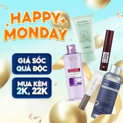 Chương Trình Happy Monday: Hẹn Nàng Săn Sale Thứ 2 Hàng Tuần - Hái Deal Siêu Hời