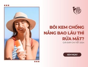 Bôi kem chống nắng bao lâu thì rửa mặt? GIẢI ĐÁP CHI TIẾT 2024