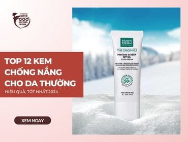Top 12 kem chống nắng cho da thường HIỆU QUẢ, TỐT NHẤT 2024