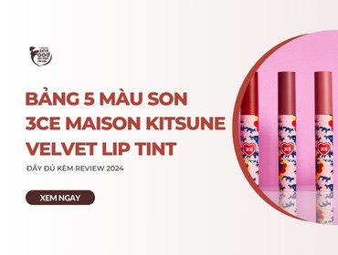 Bảng màu son 3CE Maison Kitsune Velvet Lip Tint ĐẦY ĐỦ kèm review 2024