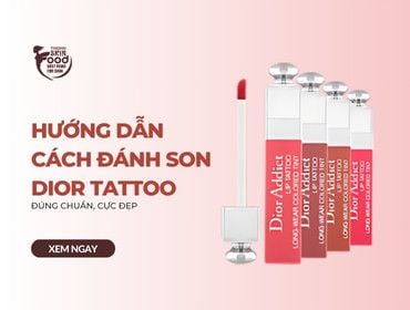 Hướng dẫn cách đánh son Dior Tattoo ĐÚNG CHUẨN, CỰC ĐẸP
