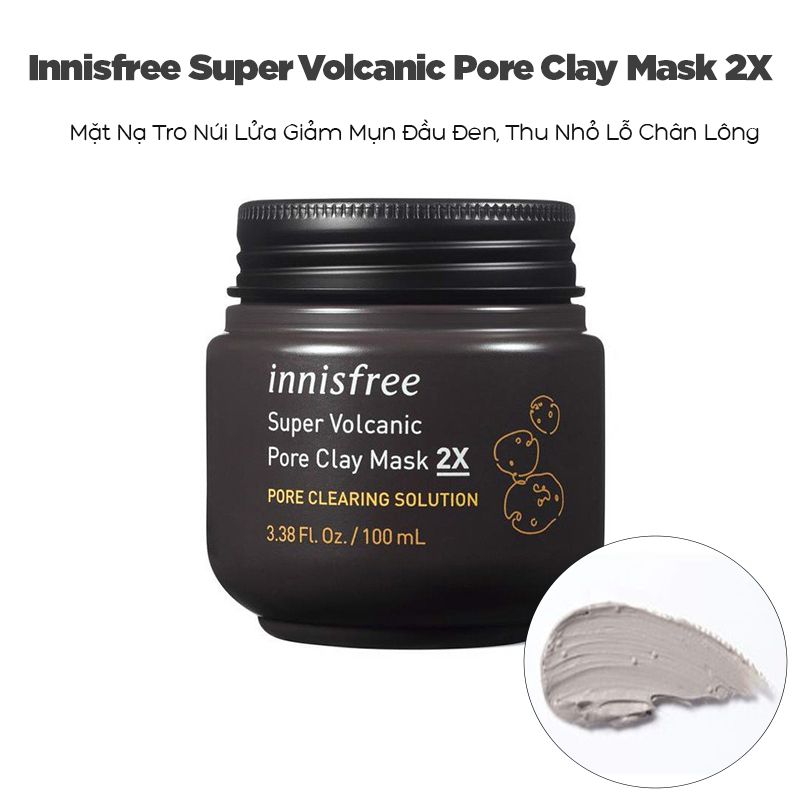 Mặt Nạ Đất Sét Innisfree Super Volcanic Pore Clay Mask 2X 100ml - An Beauty Shop