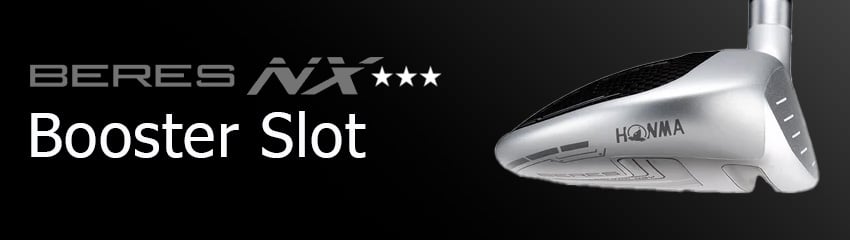 Công nghệ Booster Slot của Gậy Golf Fairway Beres NX 3 SAO | HONMA