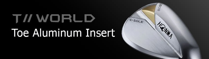 Công nghệ Toe Aluminum Insert của Gậy Wedge TW-W21 ( I, S, C SOLE ) | HONMA