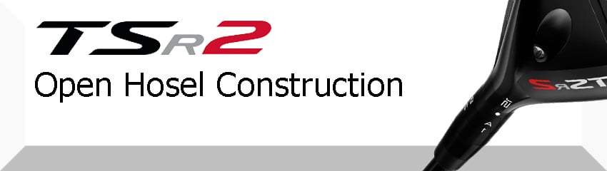 Công nghệ Open Hosel Construction của Gậy Fairway TSr2 HIGH, FAR, FORGIVING | Titleist