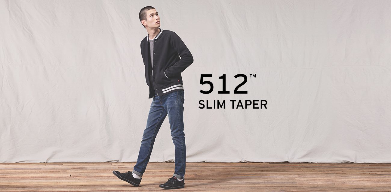 SLIM TAPER 512™ SLIM TAPER • Cạp quần dưới eo • Bó ở phần đùi • Ống bó dần xuống dưới