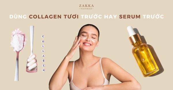 Dùng collagen trước hay serum trước mới đúng?