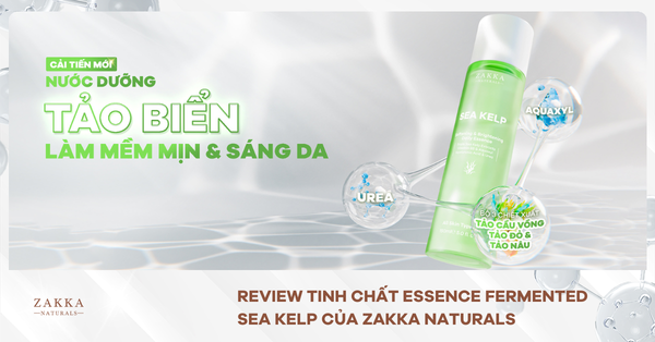 Review tinh chất Essence Fermented Sea Kelp của Zakka Naturals