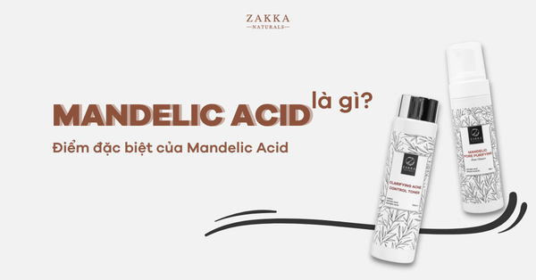 Mandelic Acid là gì? Điểm đặc biệt của Mandelic Acid