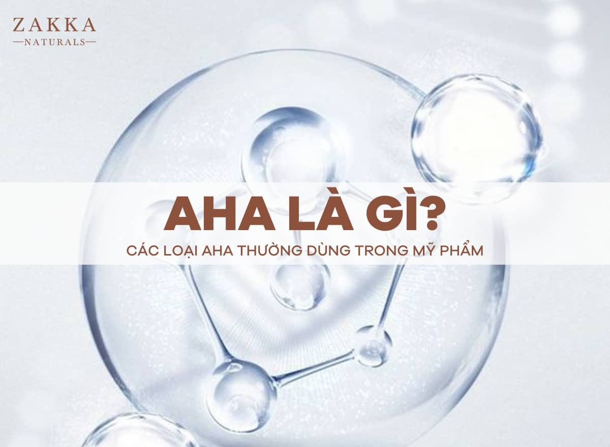 AHA là gì? Các loại AHA thường dùng trong mỹ phẩm?